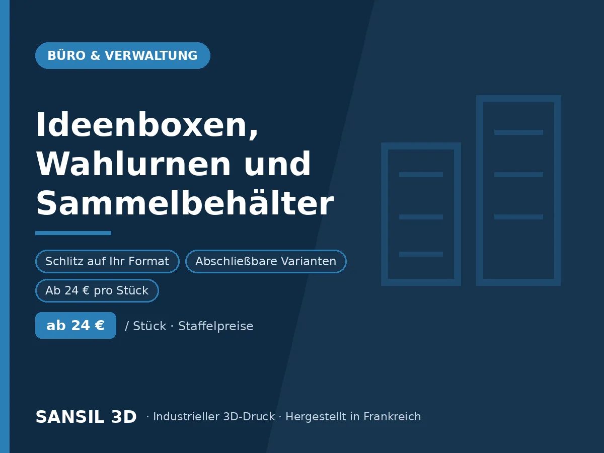 Ideenboxen, Wahlurnen und individuelle Sammelbehälter