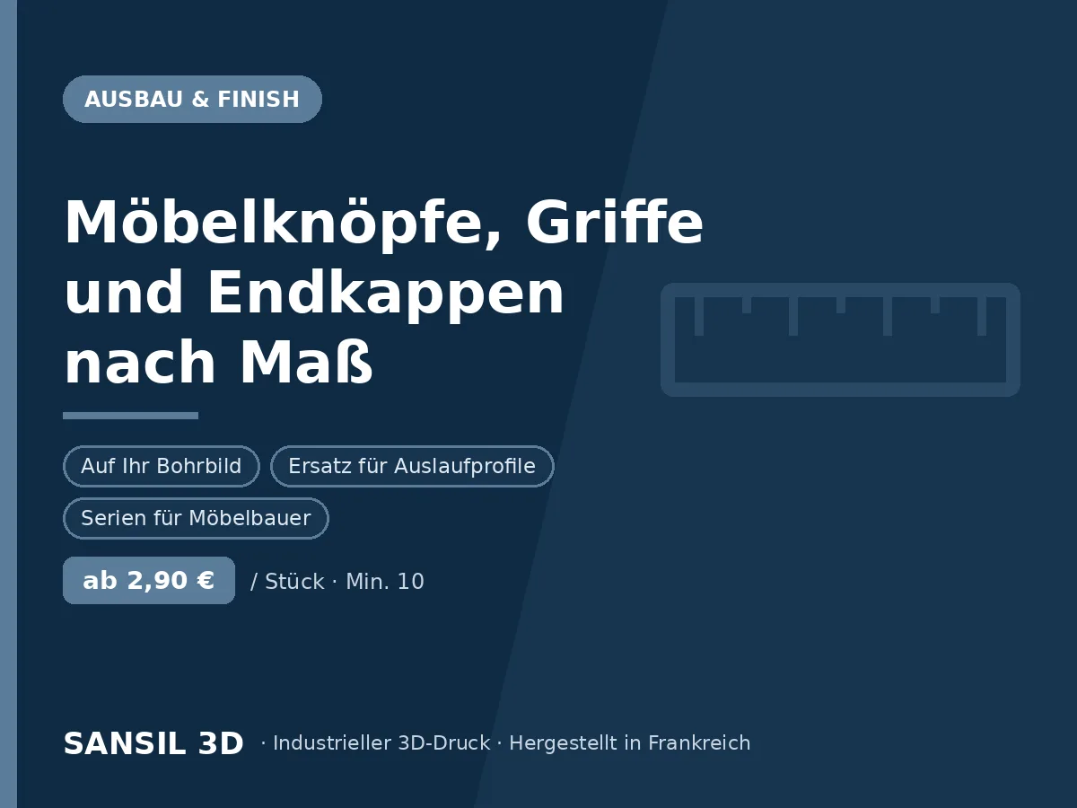 Möbelknöpfe, -griffe und -endkappen nach Maß