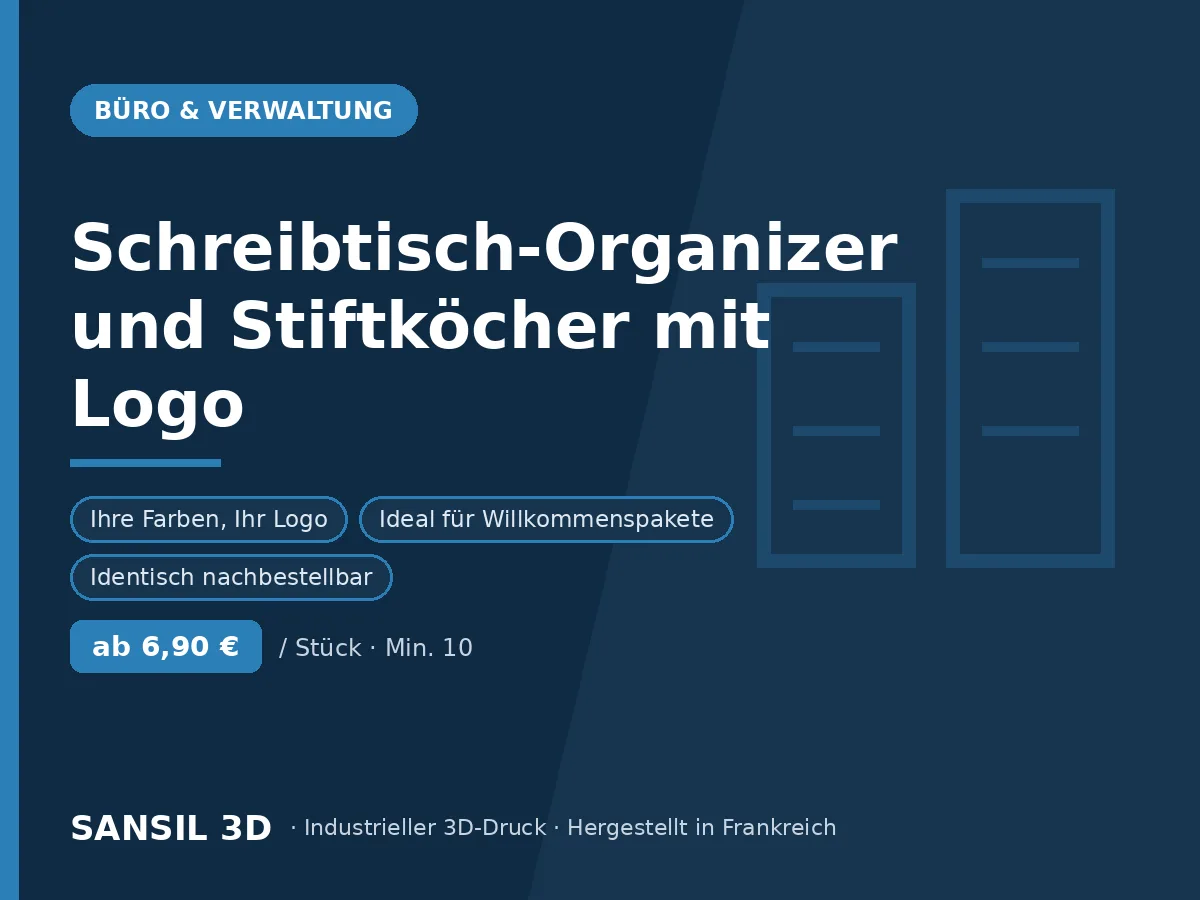 Schreibtischorganizer und Stiftköcher mit Ihrem Logo