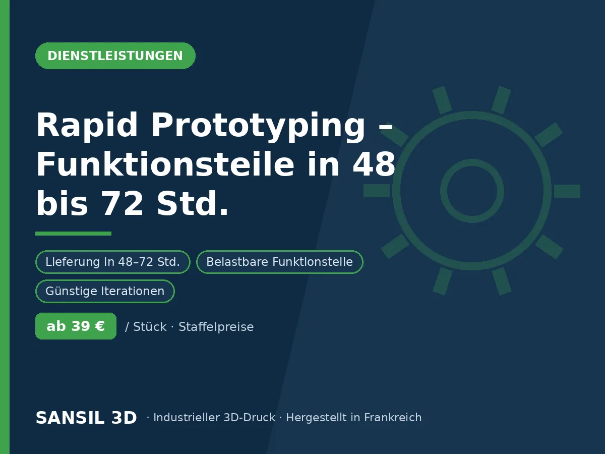 Rapid Prototyping – Funktionsteile in 48 bis 72 Stunden