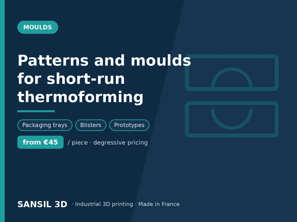 Patterns and moulds for short-run thermoforming