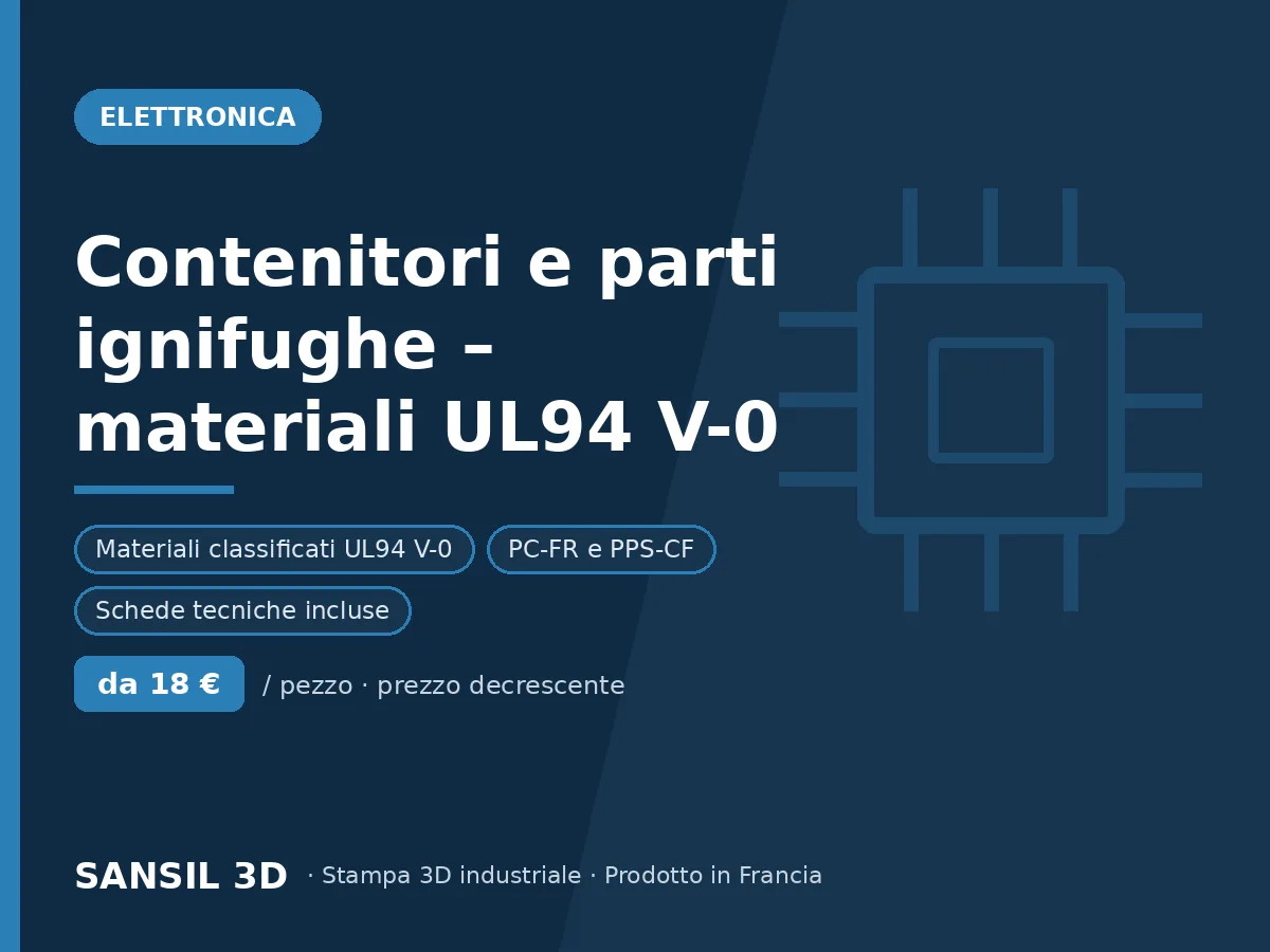 Contenitori e pezzi ignifughi – materiali classificati UL94 V-0