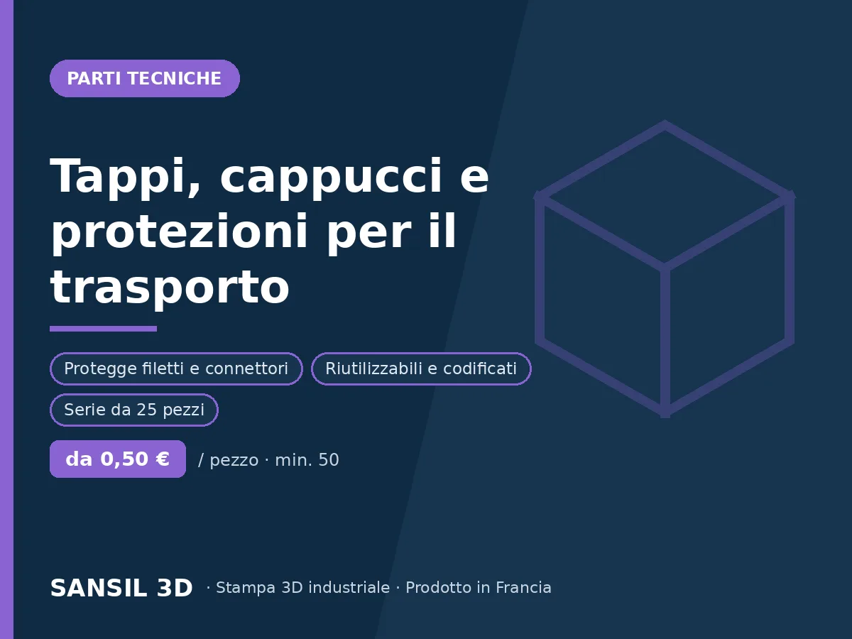 Tappi, coperture e protezioni per il trasporto su misura