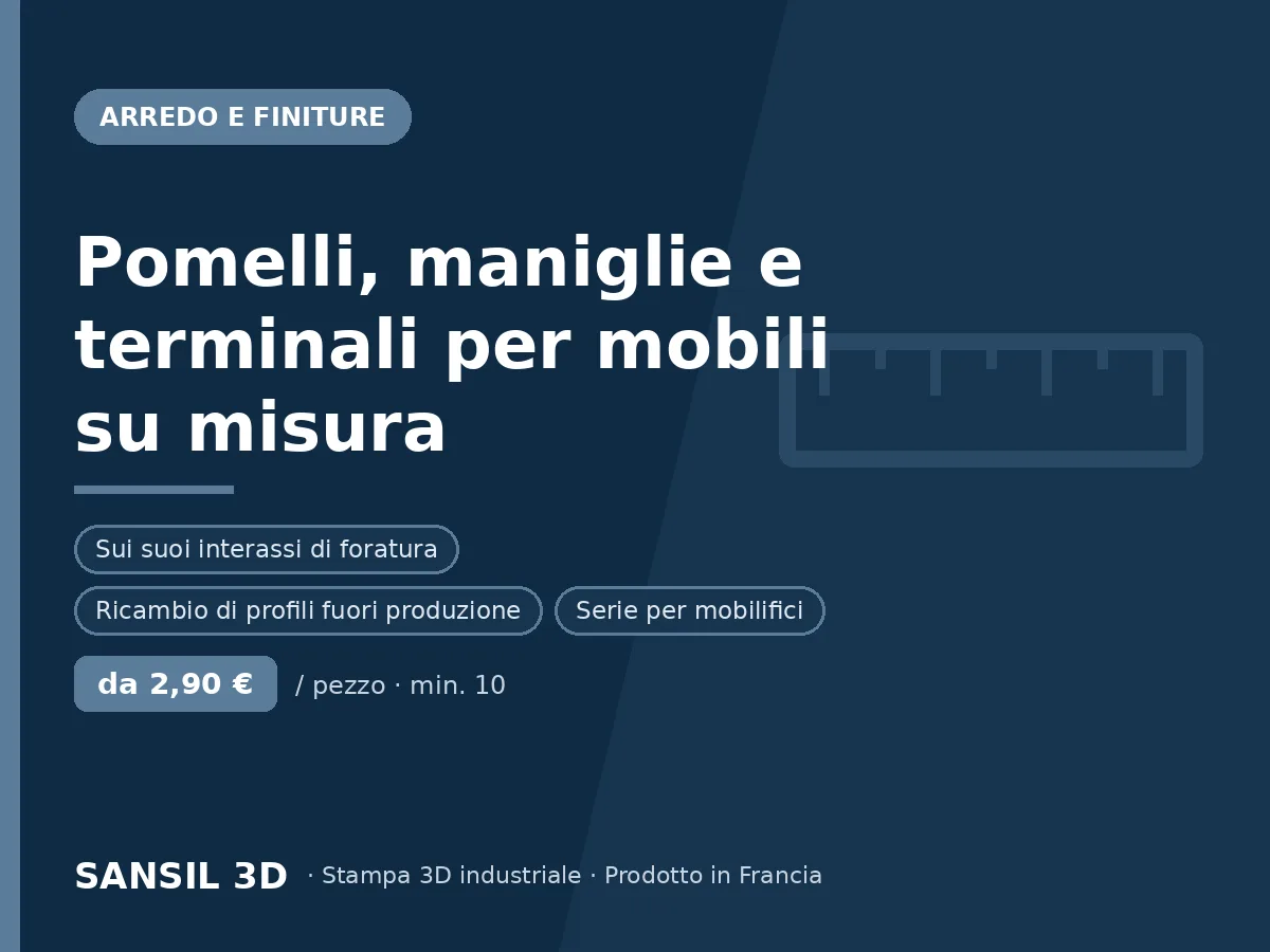 Pomelli, maniglie e terminali per mobili su misura