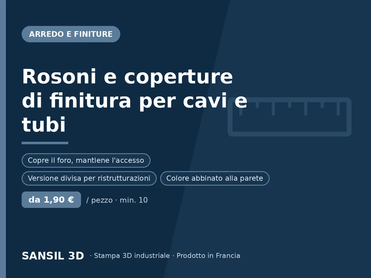 Coperture di finitura e rosoni per cavi e tubazioni