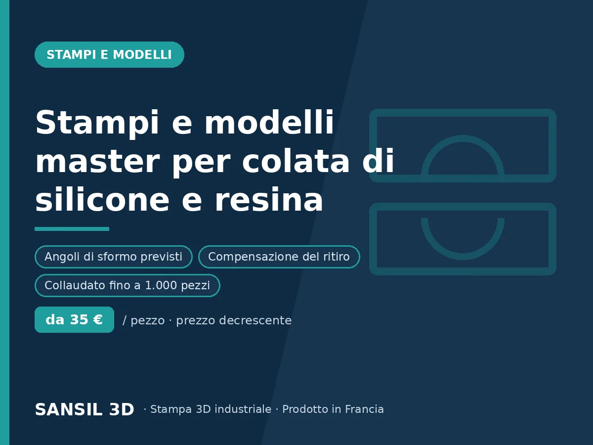 Stampi e modelli master per colata in silicone e resina