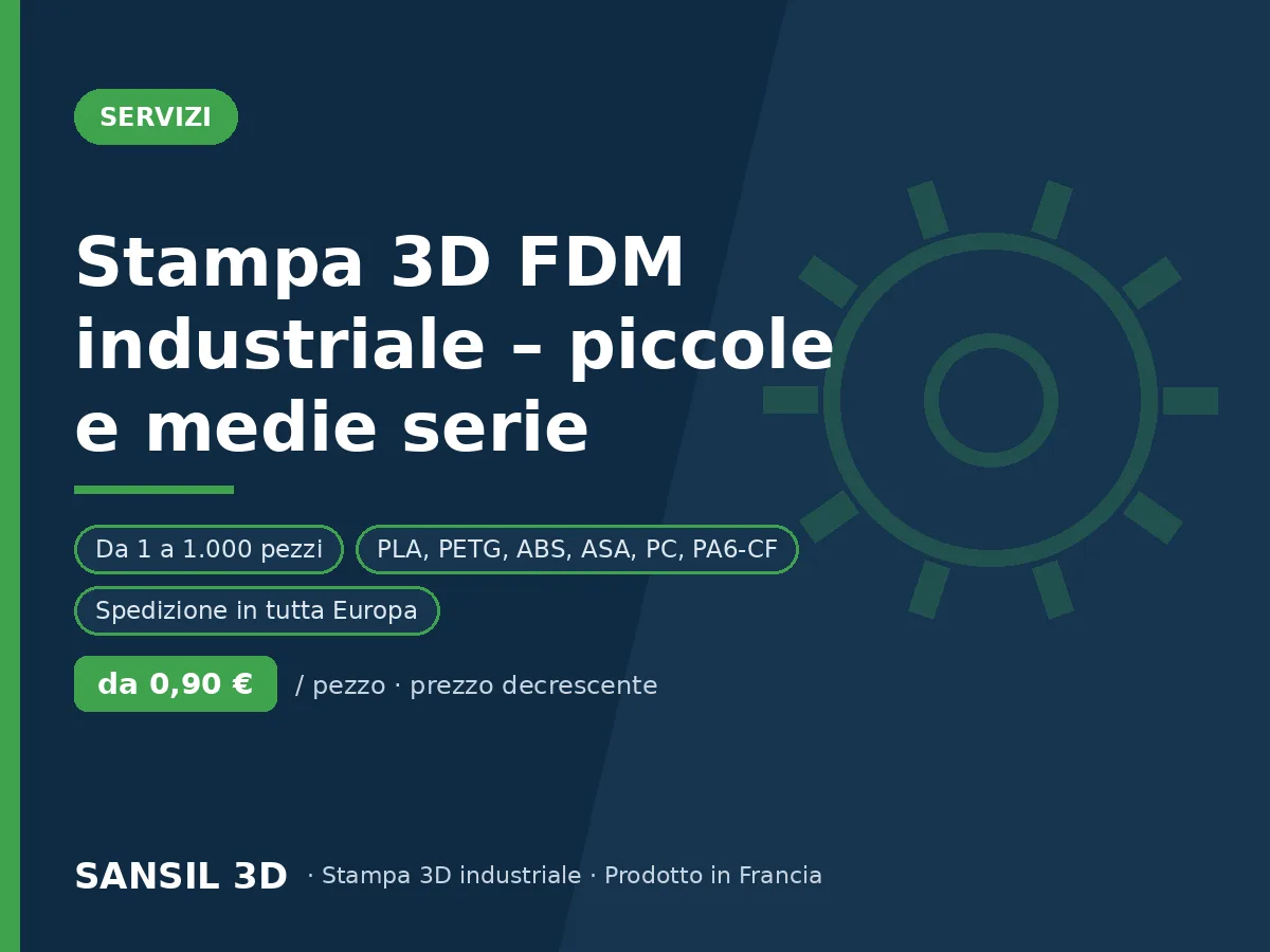 Servizio di stampa 3D FDM industriale – piccole e medie serie