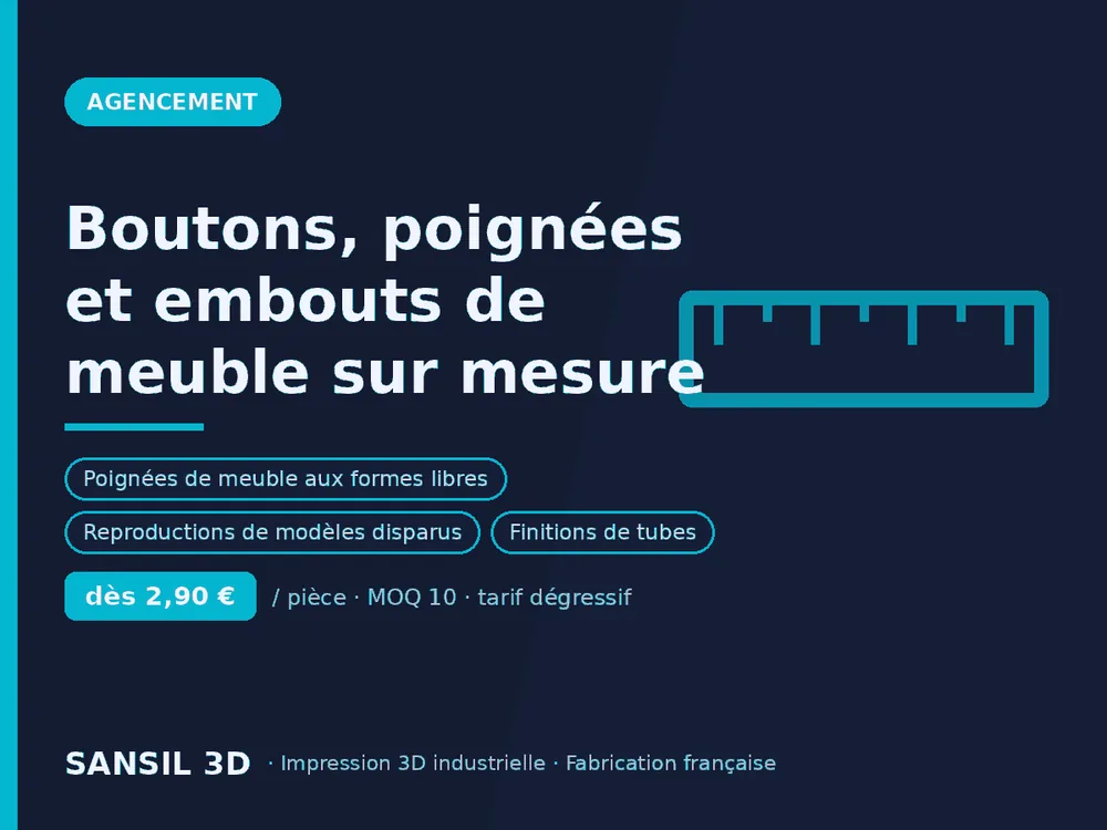 Boutons, poignées et embouts de meuble sur mesure