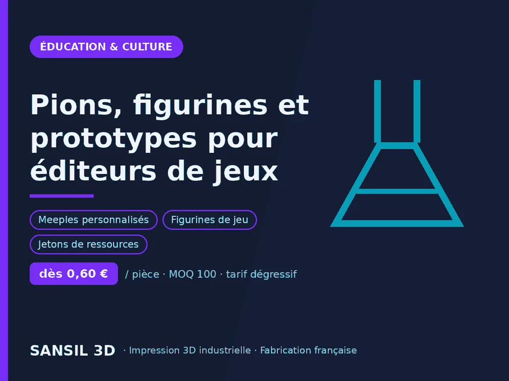 Pions, figurines et prototypes pour éditeurs de jeux