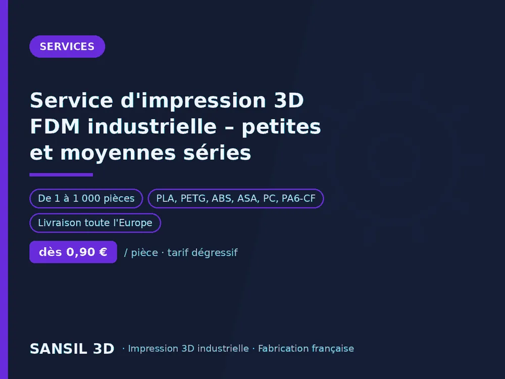 Service d'impression 3D FDM industrielle – petites et moyennes séries